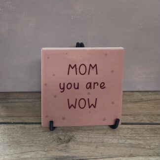 Tegeltje Mom inclusief standaard